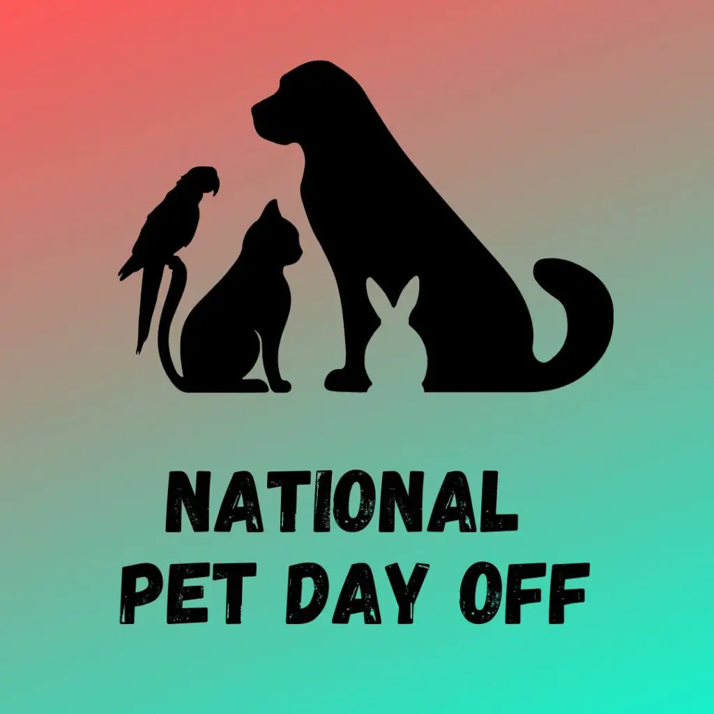 National Pet Day Off Benefits